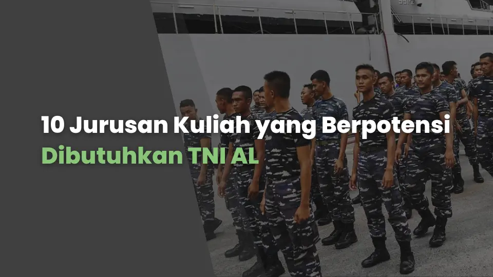 10 Jurusan Kuliah yang Berpotensi Dibutuhkan TNI AL