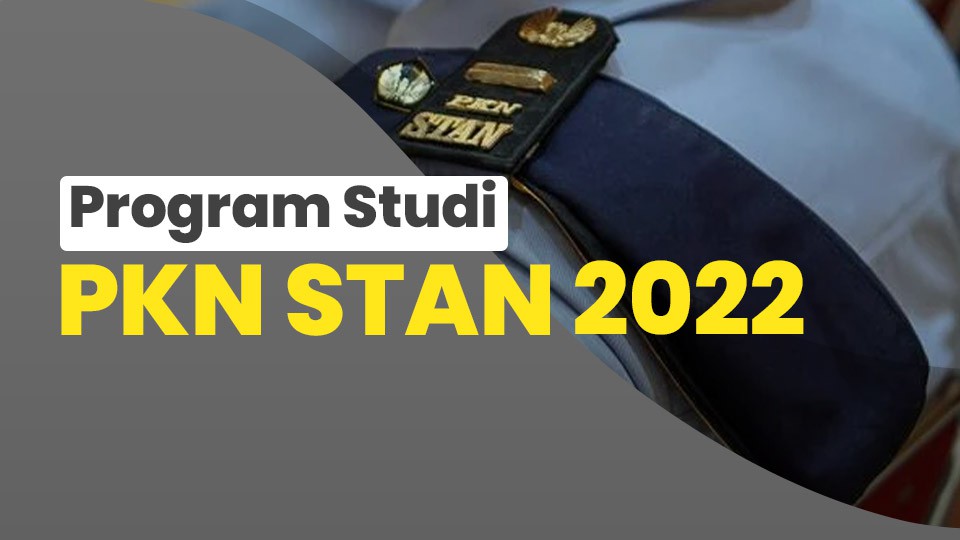 Program Studi PKN STAN 2022