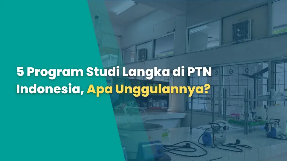 5 Program Studi Langka di PTN Indonesia, Apa Unggulannya?