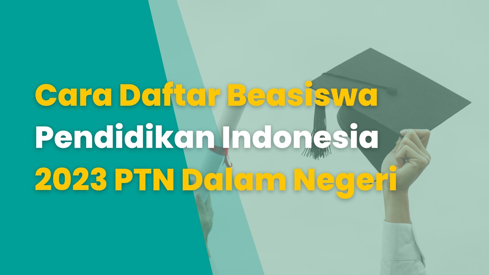 Cara Daftar Beasiswa Pendidikan Indonesia 2023 PTN Dalam Negeri