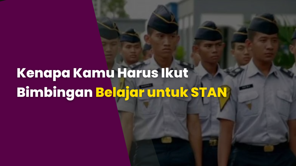 Kenapa Kamu Harus Ikut Bimbingan Belajar untuk STAN